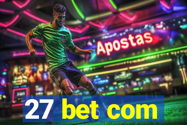 27 bet com